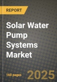 Solar Water Pump Systems Market Outlook 2025-2034: Market Share, and Growth Analysis- Product Image