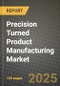 Precision Turned Product Manufacturing Market Outlook 2025-2034: Market Share, and Growth Analysis - Product Image