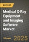 Medical X-Ray Equipment and Imaging Software Market Outlook 2025-2034: Market Share, and Growth Analysis - Product Thumbnail Image