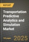 Transportation Predictive Analytics and Simulation Market Outlook 2025-2034: Market Share, and Growth Analysis - Product Thumbnail Image