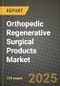 Orthopedic Regenerative Surgical Products Market Outlook 2025-2034: Market Share, and Growth Analysis - Product Thumbnail Image