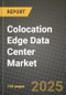 Colocation Edge Data Center Market Outlook 2025-2034: Market Share, and Growth Analysis - Product Thumbnail Image