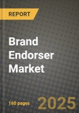 Brand Endorser Market Outlook 2026-2034: Market Share, and Growth Analysis- Product Image
