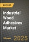Industrial Wood Adhesives Market Outlook 2026-2034: Market Share, and Growth Analysis - Product Thumbnail Image
