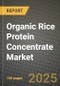 Organic Rice Protein Concentrate Market Outlook 2026-2034: Market Share, and Growth Analysis - Product Thumbnail Image