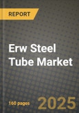 Erw Steel Tube Market Outlook 2026-2034: Market Share, and Growth Analysis- Product Image