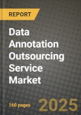 Data Annotation Outsourcing Service market Outlook 2026-2034: Market Share, and Growth Analysis- Product Image