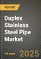 Duplex Stainless Steel Pipe Market Outlook 2026-2034: Market Share, and Growth Analysis - Product Image