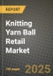 Knitting Yarn Ball Retail Market Outlook 2026-2034: Market Share, and Growth Analysis - Product Image