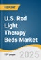 U.S. Red Light Therapy Beds Market Forecast to 2033 - Product Thumbnail Image