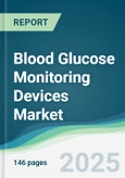 Blood Glucose Monitoring Devices Market - Forecasts from 2025 to 2030- Product Image