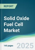 Solid Oxide Fuel Cell Market - Forecasts from 2025 to 2030- Product Image