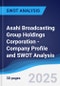 Asahi Broadcasting Group Holdings Corporation - Company Profile and SWOT Analysis - Product Thumbnail Image