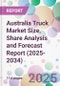Australia Truck Market Size, Share Analysis and Forecast Report (2025-2034) - Product Thumbnail Image
