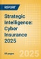 Strategic Intelligence: UK Cyber Insurance 2025 - Product Image