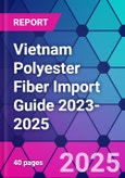 Vietnam Polyester Fiber Import Guide 2023-2025- Product Image
