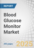 Blood Glucose Monitor Market by Product Type (Self Blood Glucose Monitoring, Professional Point of Care), Application (Diabetes Management, Health & Wellness Monitoring), Test Site (Fingertip, Upper Arm), End User (Self/Homecare) - Global Forecast to 2030- Product Image