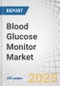 Blood Glucose Monitor Market by Product Type (Self Blood Glucose Monitoring, Professional Point of Care), Application (Diabetes Management, Health & Wellness Monitoring), Test Site (Fingertip, Upper Arm), End User (Self/Homecare) - Global Forecast to 2030 - Product Thumbnail Image