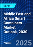 Middle East and Africa Smart Containers Market Outlook, 2030- Product Image