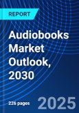 Audiobooks Market Outlook, 2030- Product Image