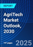 AgriTech Market Outlook, 2030- Product Image