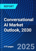 Conversational AI Market Outlook, 2030- Product Image
