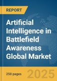 Artificial Intelligence (AI) in Battlefield Awareness Market Report 2026- Product Image