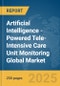 Artificial Intelligence (AI)-Powered Tele-Intensive Care Unit (ICU) Monitoring Global Market Report 2025 - Product Image