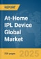 At-Home IPL Device Global Market Report 2025 - Product Thumbnail Image