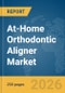 At-Home Orthodontic Aligner Market Report 2026 - Product Thumbnail Image