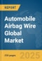 Automobile Airbag Wire Global Market Report 2025 - Product Thumbnail Image