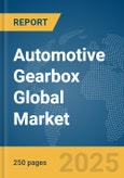 Automotive Gearbox Global Market Report 2025- Product Image