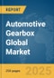 Automotive Gearbox Global Market Report 2025 - Product Thumbnail Image