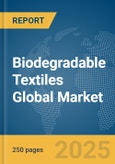 Biodegradable Textiles Global Market Report 2025- Product Image