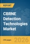 CBRNE Detection Technologies Market Report 2026 - Product Image