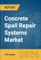 Concrete Spall Repair Systems Market Report 2026 - Product Thumbnail Image