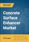 Concrete Surface Enhancer Market Report 2026 - Product Thumbnail Image