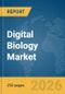 Digital Biology Market Report 2026 - Product Thumbnail Image