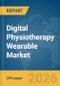 Digital Physiotherapy Wearable Market Report 2026 - Product Image