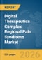 Digital Therapeutics Complex Regional Pain Syndrome Market Report 2026 - Product Thumbnail Image