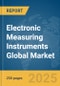 Electronic Measuring Instruments Global Market Report 2025 - Product Image