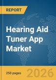 Hearing Aid Tuner App Market Report 2026- Product Image