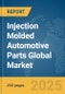 Injection Molded Automotive Parts Global Market Report 2025 - Product Thumbnail Image