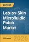 Lab-on-Skin Microfluidic Patch Market Report 2026 - Product Thumbnail Image