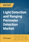 Light Detection and Ranging (LiDAR) Perimeter Detection Market Report 2026 - Product Thumbnail Image