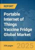 Portable Internet of Things (IoT) Vaccine Fridge Global Market Report 2025- Product Image