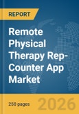 Remote Physical Therapy Rep-Counter App Market Report 2026- Product Image