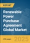 Renewable Power Purchase Agreement Global Market Report 2025 - Product Thumbnail Image
