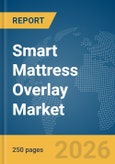 Smart Mattress Overlay (Hospital) Market Report 2026- Product Image