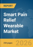 Smart Pain Relief Wearable Market Report 2026- Product Image